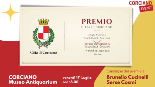 Prima edizione del Premio �Citt� di Corciano�: riconoscimenti a Brunello Cucinelli e Serse Cosmi
