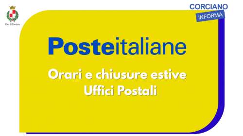 Rimodulazione estiva degli orari di apertura al pubblico degli uffici postali nel Comune di Corciano
