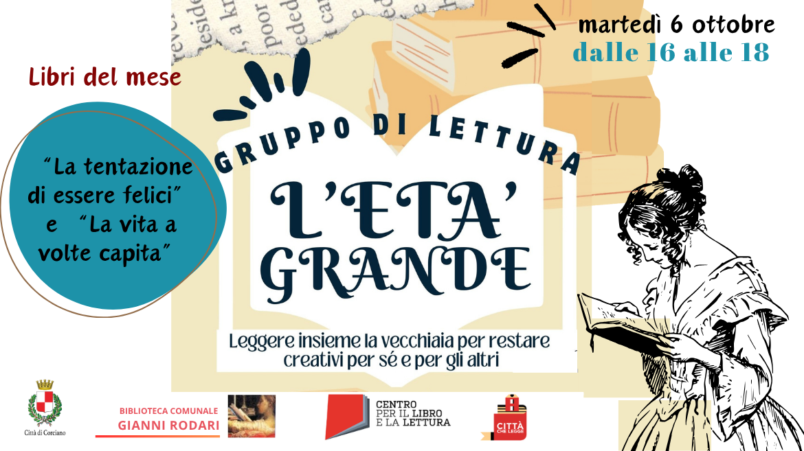 Gruppo di lettura �L�Et� Grande�,  un incontro per leggere insieme e riflettere sulla vecchiaia, per restare creativi per s� e per gli altri